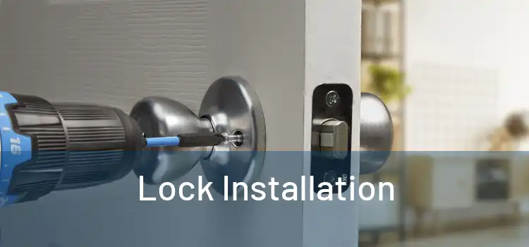  Lock Installation 